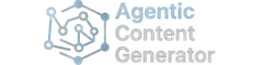 Agentic Content Generator